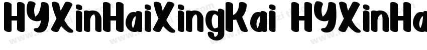 HYXinHaiXingKai HYXinHaiXingKai字体转换